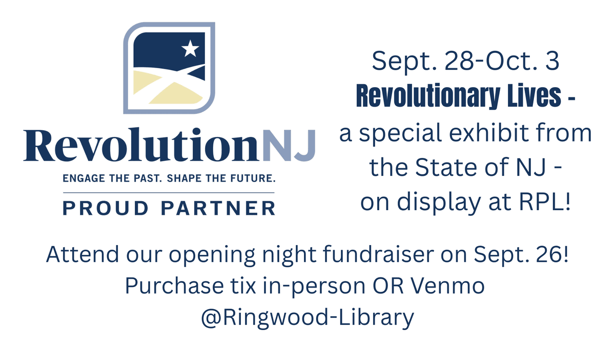 Revolutionary Lives Special exhibit September 28-October 3. Fundraiser September 26.